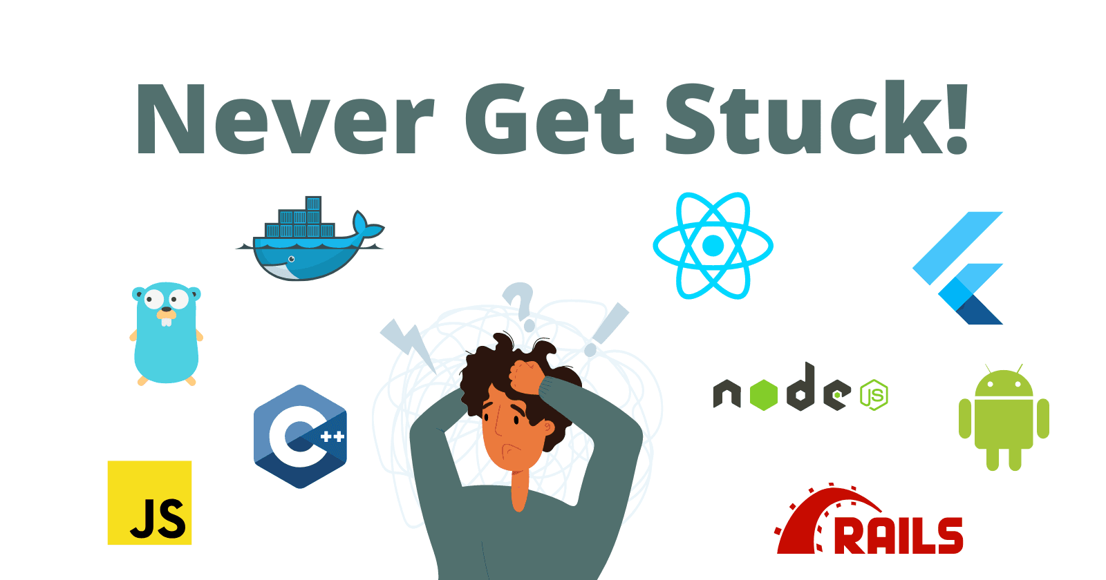 Never Get Stuck! As a Software Engineer